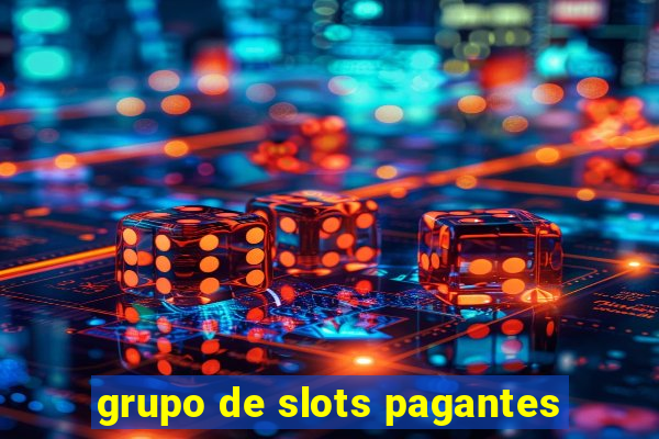 grupo de slots pagantes